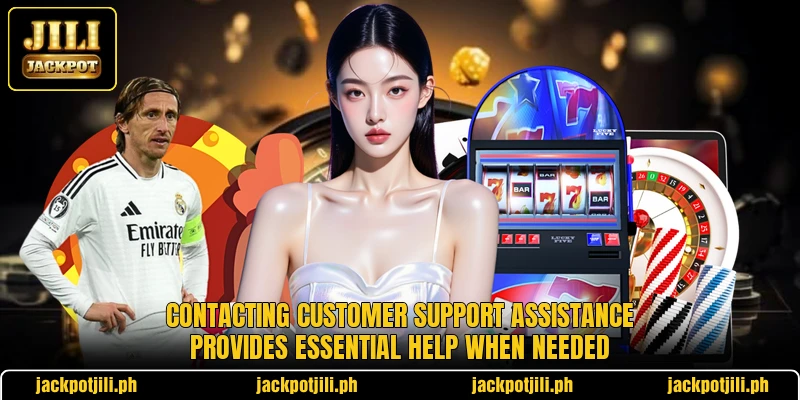 Contacting customer support assistance provides essential help when needed Contacting customer support assistance provides essential help when needed