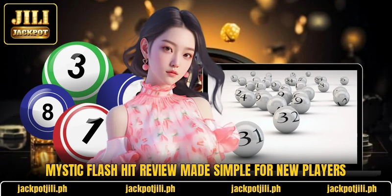 Mystic Flash Hit Review Made Simple For New Players